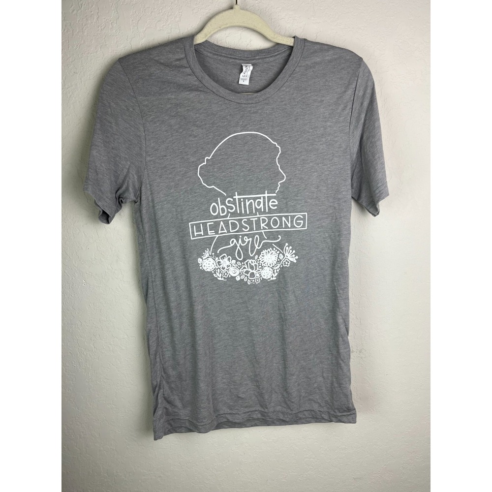 Obstinate Headstrong Girl Shirt Bella Canvas‎ Small Feminist Quote Tee